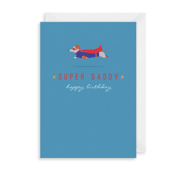 Super Daddy Happy Birthday Dachshund Card