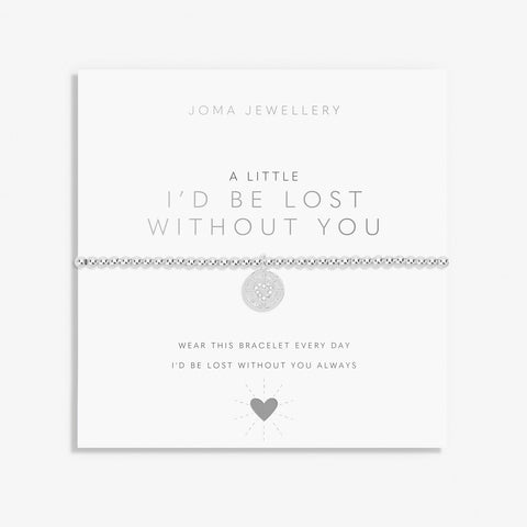 Joma Jewellery 'I'd Be Lost Without You' A Little Bracelet