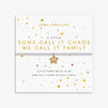 Joma Jewellery A Little 'Some Call It Chaos We Call It Family' Bracelet