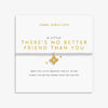 Joma Jewellery A Little 'There's No Better Friend Than You' Bracelet