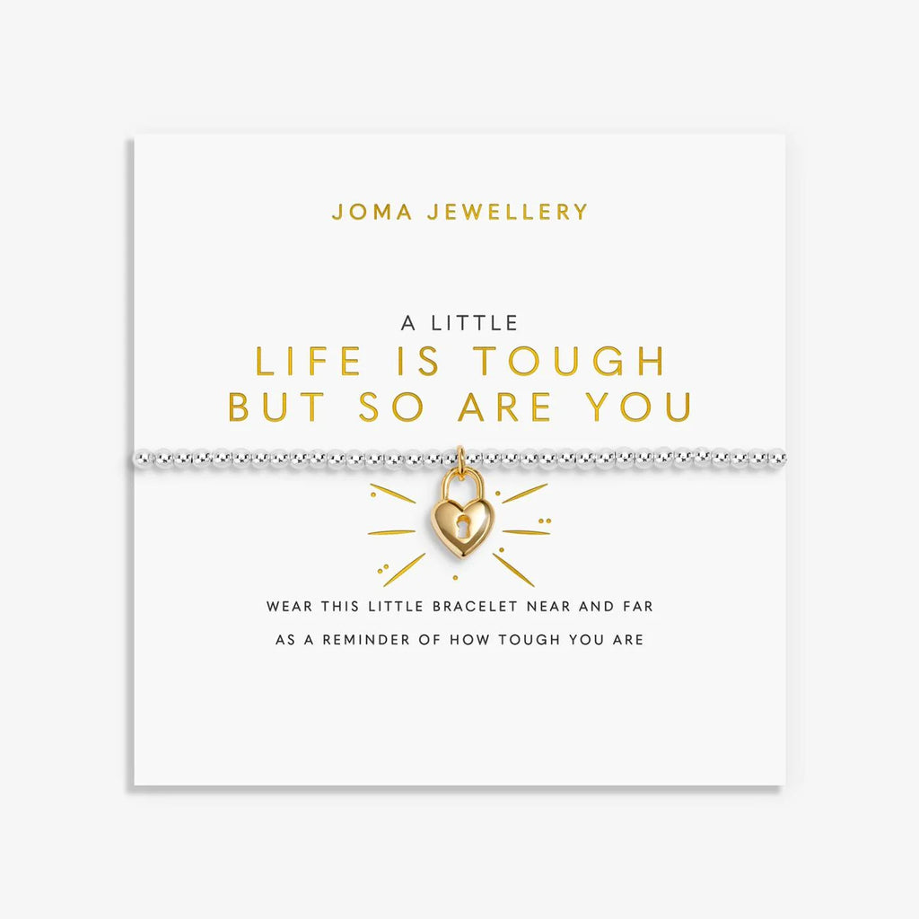 Joma Jewellery A Little 'Life Is Tough But So Are You' Bracelet