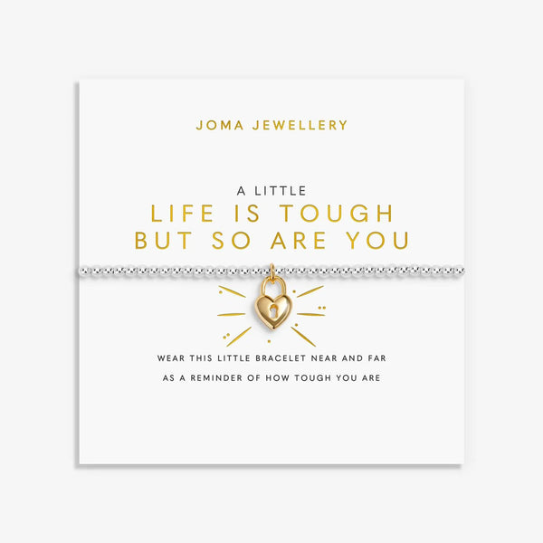 Joma Jewellery A Little 'Life Is Tough But So Are You' Bracelet