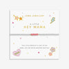 Joma Jewellery A Little Vibes 'Hey Mama' Bracelet