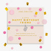 Joma Jewellery Confetti A Little 'Happy Birthday Friend' Bracelet