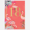 Sara Miller Fabulous Flamingo 18th Birthday Card