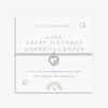 Joma Jewellery Kids' A Little 'Happy Birthday Granddaughter' Bracelet