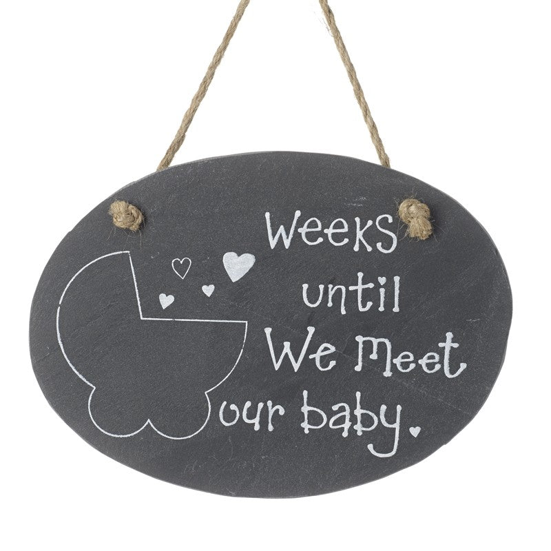 Weeks Until We Meet Our Baby Slate Sign