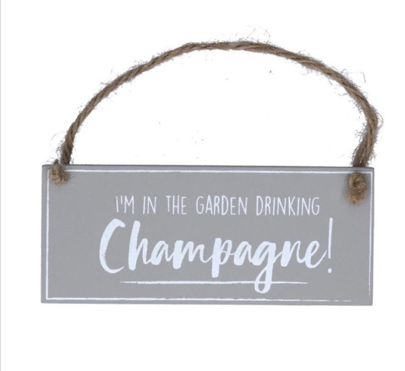 Gisela Graham ‘In the garden drinking Champagne’ sign