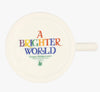 Emma Bridgewater Rainbow Toast Kindness & A Fair World 1/2 Pint Mug