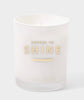 Katie Loxton Sentiment Candle - Choose To Shine