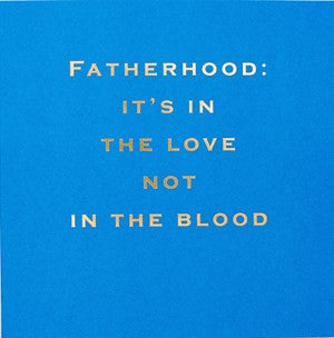 Susan O'Hanlon Card - Fatherhood: It's in the Love