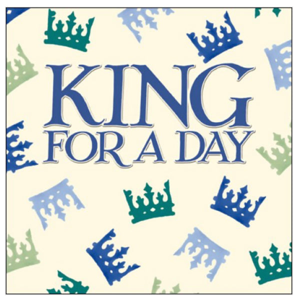 Emma Bridgewater King For A Day Card